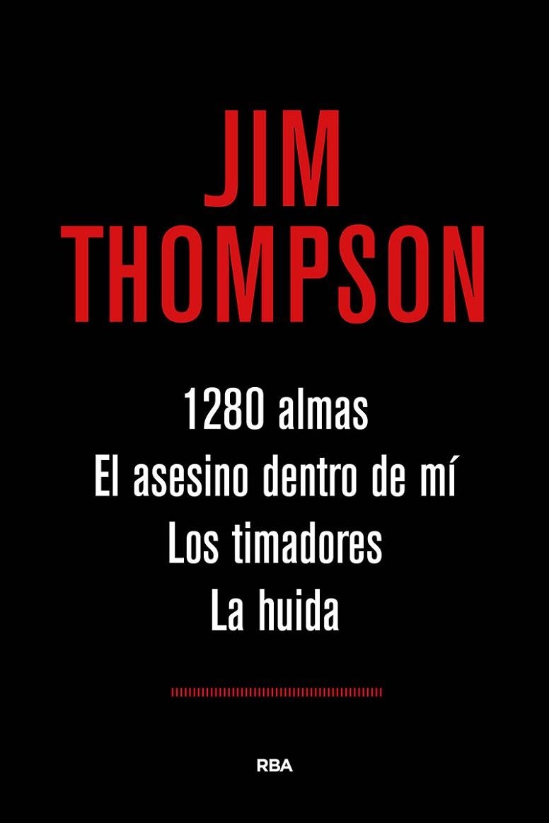 1280 ALMAS/EL ASESINO DENTRO DE MÍ/LOS TIMADORES/LA HUIDA | 9788491871019 | THOMPSON,JIM | Libreria Geli - Librería Online de Girona - Comprar libros en catalán y castellano