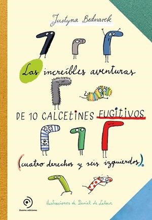 LAS ASOMBROSAS AVENTURAS DE LOS CALCETINES FUGITIVOS (CUATRO DERECHOS Y SEIS IZQUIERDOS) | 9788417128548 | BEDNAREK,JUSTYNA | Libreria Geli - Librería Online de Girona - Comprar libros en catalán y castellano