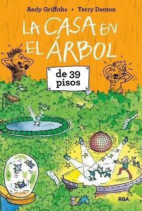 LA CASA EN EL ÁRBOL DE 39 PISOS | 9788427215375 | GRIFFITHS,ANDY | Libreria Geli - Librería Online de Girona - Comprar libros en catalán y castellano