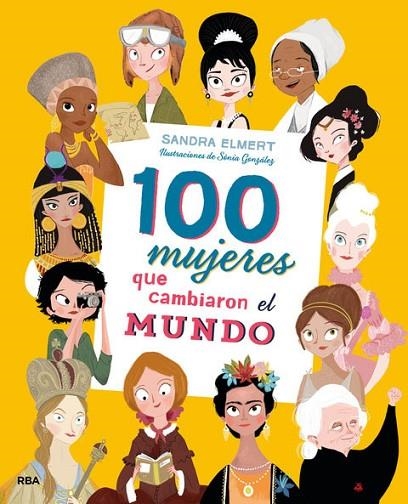 100 MUJERES QUE CAMBIARON EL MUNDO | 9788427215023 | ELMERT,SANDRA/GONZALEZ AREVALO,SONIA | Libreria Geli - Librería Online de Girona - Comprar libros en catalán y castellano