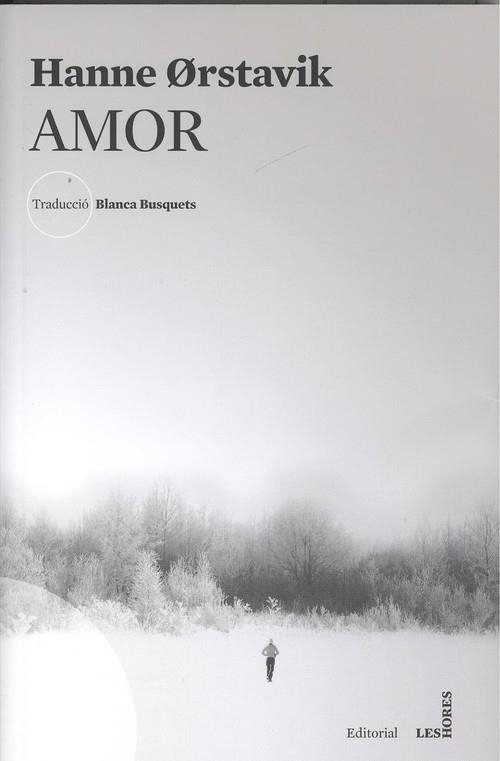 AMOR(CATALÀ) | 9788494904905 | ØRSTAVIK,HANNE | Libreria Geli - Librería Online de Girona - Comprar libros en catalán y castellano