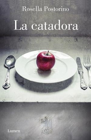 LA CATADORA | 9788426405180 | POSTORINO,ROSELLA | Libreria Geli - Librería Online de Girona - Comprar libros en catalán y castellano