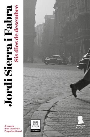 SIS DIES DE DESEMBRE (INSPECTOR MASCARELL 5) | 9788417444082 | SIERRA I FABRA,JORDI | Llibreria Geli - Llibreria Online de Girona - Comprar llibres en català i castellà