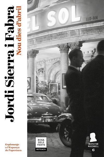 NOU DIES D'ABRIL (INSPECTOR MASCARELL 6) | 9788417444075 | SIERRA I FABRA,JORDI | Libreria Geli - Librería Online de Girona - Comprar libros en catalán y castellano