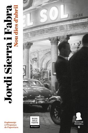 NOU DIES D'ABRIL (INSPECTOR MASCARELL 6) | 9788417444075 | SIERRA I FABRA,JORDI | Llibreria Geli - Llibreria Online de Girona - Comprar llibres en català i castellà