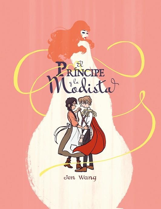 EL PRÍNCIPE Y LA MODISTA | 9788494506369 | WANG,JEN | Llibreria Geli - Llibreria Online de Girona - Comprar llibres en català i castellà