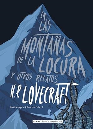 EN LAS MONTAÑAS DE LA LOCURA Y OTROS RELATOS | 9788417430047 | LOVECRAFT,H.P. | Libreria Geli - Librería Online de Girona - Comprar libros en catalán y castellano