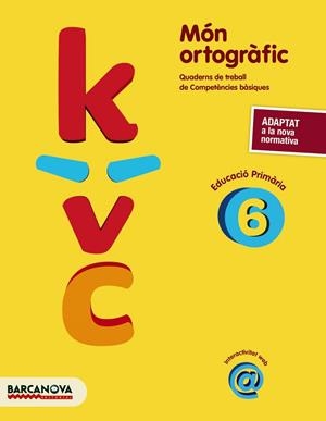 MÓN ORTOGRÀFIC-6(QUADERNS DE TREBALL DE COMPETÈNCIES BÀSIQUES) | 9788448946845 | BOTA,MONTSERRAT/CAMPS,MONTSERRAT | Libreria Geli - Librería Online de Girona - Comprar libros en catalán y castellano