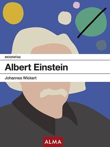 ALBERT EINSTEIN | 9788417430276 | WICKERT,JOHANNES | Libreria Geli - Librería Online de Girona - Comprar libros en catalán y castellano
