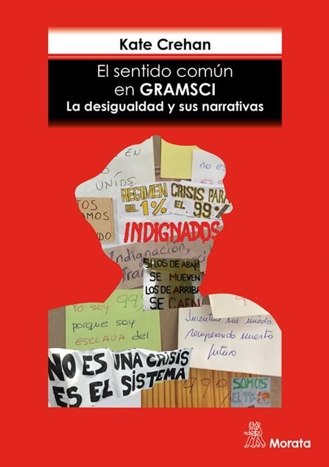 EL SENTIDO COMÚN EN GRAMSCI.LA DESIGUALDAD Y SUS NARRATIVAS | 9788471128911 | CREHAN,KATE | Libreria Geli - Librería Online de Girona - Comprar libros en catalán y castellano