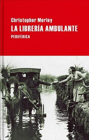 LA LIBRERÍA AMBULANTE | 9788416291779 | MORLEY,CRISTOPHER | Libreria Geli - Librería Online de Girona - Comprar libros en catalán y castellano