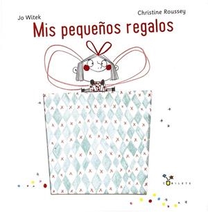 MIS PEQUEÑOS REGALOS | 9788469624104 | WITEK,JO | Libreria Geli - Librería Online de Girona - Comprar libros en catalán y castellano