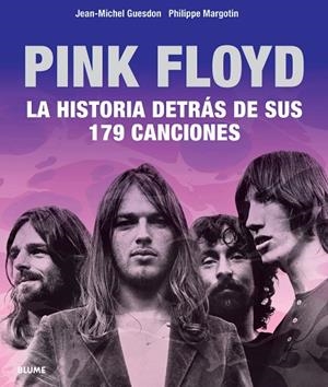 PINK FLOYD.LA HISTORIA DETRÁS DE SUS 179 CANCIONES(EDICION 2018) | 9788417492021 | GUESDON,JEAN-MICHEL | Libreria Geli - Librería Online de Girona - Comprar libros en catalán y castellano
