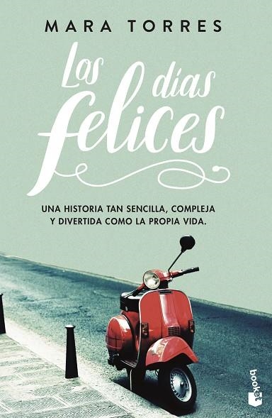 LOS DÍAS FELICES | 9788408195276 | TORRES,MARA | Libreria Geli - Librería Online de Girona - Comprar libros en catalán y castellano