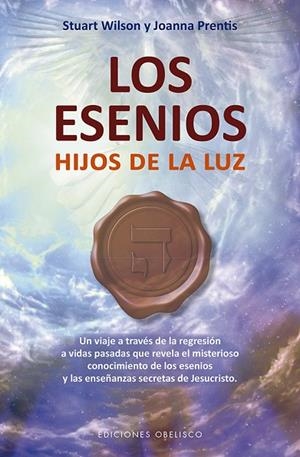 LOS ESENIOS.HIJOS DE LA LUZ | 9788491113911 | WILSON,STUART/PRENTIS,JOANNA | Llibreria Geli - Llibreria Online de Girona - Comprar llibres en català i castellà