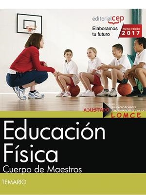 CUERPO DE MAESTROS.EDUCACIÓN FÍSICA(TEMARIO.EDICION 2017) | 9788468175829 |   | Libreria Geli - Librería Online de Girona - Comprar libros en catalán y castellano