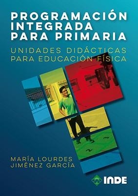 PROGRAMACIÓN INTEGRADA PARA PRIMARIA | 9788497293723 | JIMÉNEZ GARCÍA, MARÍA LOURDES | Libreria Geli - Librería Online de Girona - Comprar libros en catalán y castellano
