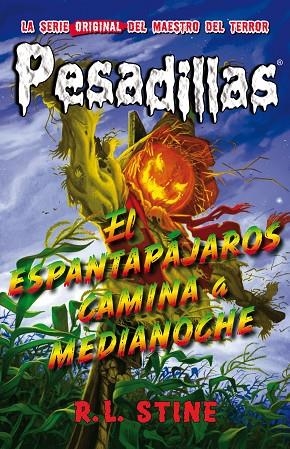 PESADILLAS-2.EL ESPANTAPÁJAROS CAMINA A MEDIANOCHE | 9788415709893 | STINE,R.L. | Libreria Geli - Librería Online de Girona - Comprar libros en catalán y castellano