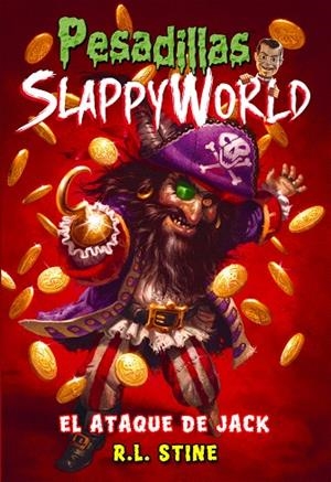 PESADILLAS SLAPPYWORLD-2.EL ATAQUE DE JACK | 9788417615031 | Llibreria Geli - Llibreria Online de Girona - Comprar llibres en català i castellà