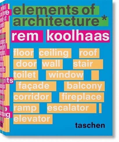 REM KOOLHAAS ELEMENTS OF ARCHITECTURE  | 9783836556149 | KOOLHAAS,REM | Libreria Geli - Librería Online de Girona - Comprar libros en catalán y castellano