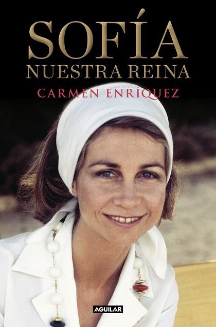 SOFÍA.NUESTRA REINA | 9788403519206 | ENRÍQUEZ,CARMEN | Libreria Geli - Librería Online de Girona - Comprar libros en catalán y castellano