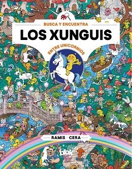 LOS XUNGUIS ENTRE UNICORNIOS (COLECCIÓN LOS XUNGUIS) | 9788417424190 | CERA/RAMIS | Libreria Geli - Librería Online de Girona - Comprar libros en catalán y castellano