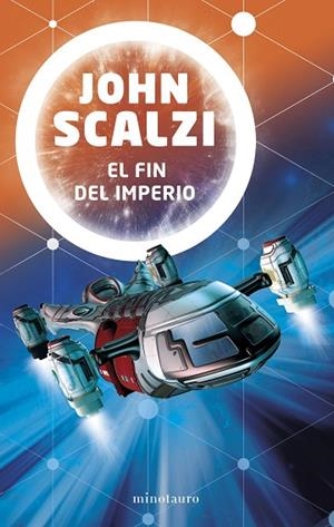 EL FIN DEL IMPERIO | 9788445005620 | SCALZI,JOHN | Libreria Geli - Librería Online de Girona - Comprar libros en catalán y castellano