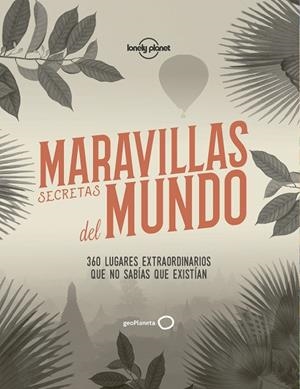 MARAVILLAS SECRETAS DEL MUNDO | 9788408186595 | Libreria Geli - Librería Online de Girona - Comprar libros en catalán y castellano