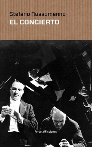 EL CONCIERTO | 9788417425227 | RUSSOMANNO,STEFANO | Llibreria Geli - Llibreria Online de Girona - Comprar llibres en català i castellà