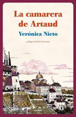 LA CAMARERA DE ARTAUD | 9788494914010 | NIETO,VERÓNICA | Libreria Geli - Librería Online de Girona - Comprar libros en catalán y castellano