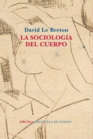 LA SOCIOLOGÍA DEL CUERPO | 9788417454531 | LE BRETON,DAVID | Libreria Geli - Librería Online de Girona - Comprar libros en catalán y castellano