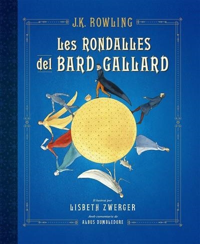 LES RONDALLES DEL BARD GALLARD | 9788417016586 | ROWLING,J.K. | Libreria Geli - Librería Online de Girona - Comprar libros en catalán y castellano