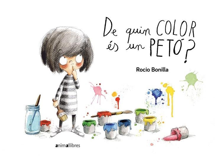 DE QUIN COLOR ÉS UN PETÓ? | 9788416844906 | BONILLA,ROCIO | Libreria Geli - Librería Online de Girona - Comprar libros en catalán y castellano