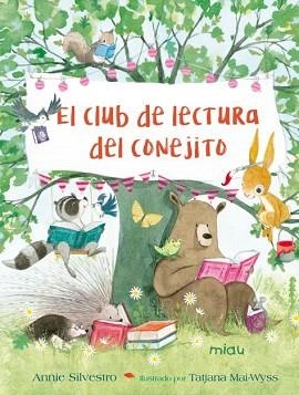 EL CLUB DE LECTURA DEL CONEJITO | 9788417272579 | SILVESTRO,ANNIE | Libreria Geli - Librería Online de Girona - Comprar libros en catalán y castellano