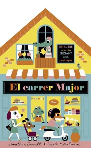 EL CARRER MAJOR.LLIBRE ACORDIÓ | 9788491375395 | ARRHENIUS,INGELA P./EMMETT,JONATHAN | Libreria Geli - Librería Online de Girona - Comprar libros en catalán y castellano