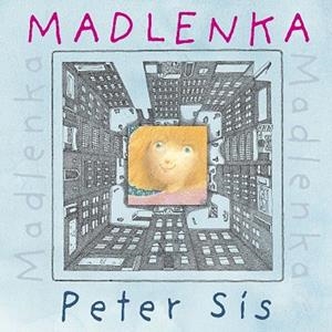 MADLENKA | 9788494885914 | SÍS,PETER | Libreria Geli - Librería Online de Girona - Comprar libros en catalán y castellano