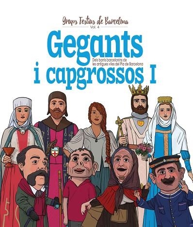 GEGANTS I CAPGROSSOS-1 | 9788417000806 | CORDOMÍ I FERNÀNDEZ,XAVIER | Libreria Geli - Librería Online de Girona - Comprar libros en catalán y castellano