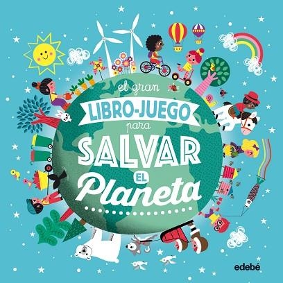 EL GRAN LIBRO-JUEGO PARA SALVAR EL PLANETA | 9788468336046 | BOUTTIER-GUÉRIVE,GAËLLE | Llibreria Geli - Llibreria Online de Girona - Comprar llibres en català i castellà