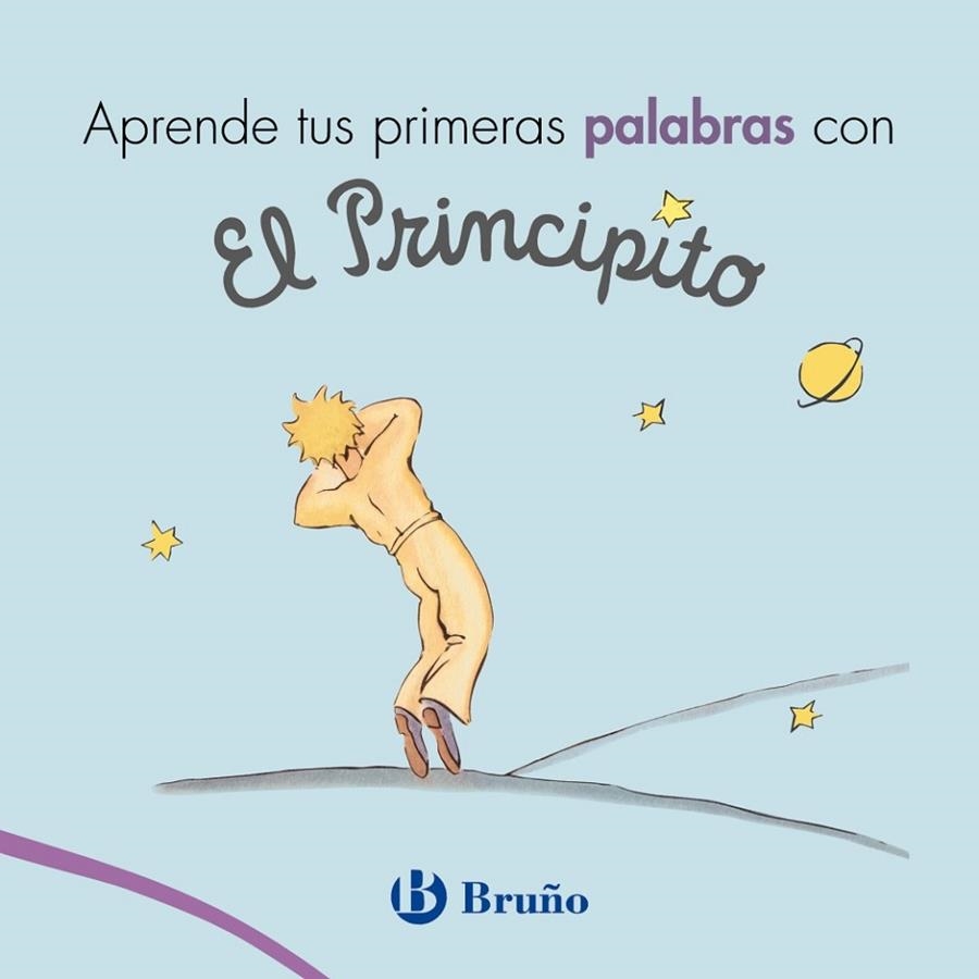 APRENDE TUS PRIMERAS PALABRAS CON EL PRINCIPITO | 9788469624715 | Libreria Geli - Librería Online de Girona - Comprar libros en catalán y castellano