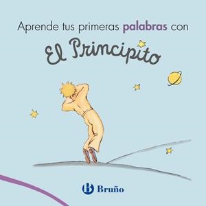 APRENDE TUS PRIMERAS PALABRAS CON EL PRINCIPITO | 9788469624715 | Llibreria Geli - Llibreria Online de Girona - Comprar llibres en català i castellà