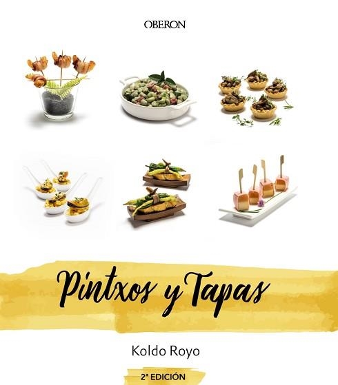 PINTXOS Y TAPAS | 9788441540668 | ROYO,KOLDO | Libreria Geli - Librería Online de Girona - Comprar libros en catalán y castellano