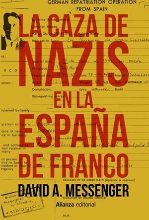 LA CAZA DE NAZIS EN LA ESPAÑA DE FRANCO | 9788491812883 | MESSENGER,DAVID A. | Libreria Geli - Librería Online de Girona - Comprar libros en catalán y castellano