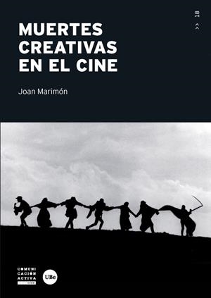 MUERTES CREATIVAS EN EL CINE | 9788491681175 | MARIMÓN PEDROSA,JOAN | Libreria Geli - Librería Online de Girona - Comprar libros en catalán y castellano
