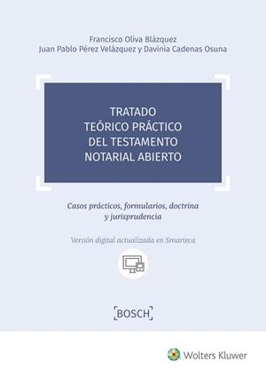 TRATADO TEÓRICO PRÁCTICO DEL TESTAMENTO NOTARIAL ABIERTO | 9788490903339 | OLIVA BLÁZQUEZ,FRANCISCO/PÉREZ VELÁZQUEZ,JUAN PABLO/CADENAS OSUNA,DAVINIA | Llibreria Geli - Llibreria Online de Girona - Comprar llibres en català i castellà