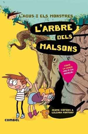 L'AGUS I ELS MONSTRES-11.L'ARBRE DELS MALSONS | 9788491013020 | COPONS,JAUME/RIUS RAMOS, JOSEP | Llibreria Geli - Llibreria Online de Girona - Comprar llibres en català i castellà
