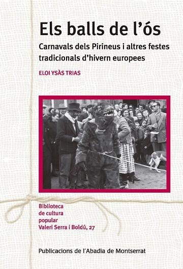ELS BALLS DE L'ÓS | 9788498838909 | YSÀS TRIAS, ELOI | Libreria Geli - Librería Online de Girona - Comprar libros en catalán y castellano