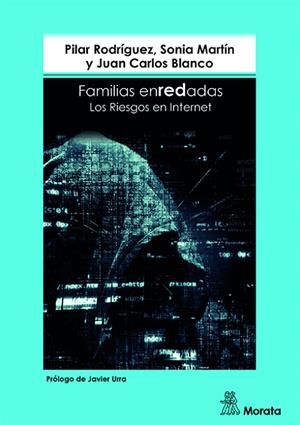 FAMILIAS ENREDADAS.LOS RIESGOS EN INTERNET | 9788471128935 | MARTÍN,SONIA/RODRÍGUEZ SÁNCHEZ,PILAR/BLANCO,JUAN CARLOS | Llibreria Geli - Llibreria Online de Girona - Comprar llibres en català i castellà