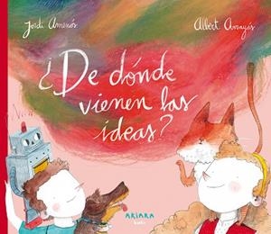 DE DÓNDE VIENEN LAS IDEAS? | 9788417440183 | AMENÓS,JORDI | Llibreria Geli - Llibreria Online de Girona - Comprar llibres en català i castellà