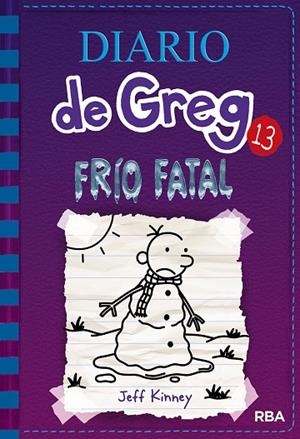 DIARIO DE GREG-13.FRÍO FATAL | 9788427213128 | KINNEY,JEFF | Llibreria Geli - Llibreria Online de Girona - Comprar llibres en català i castellà