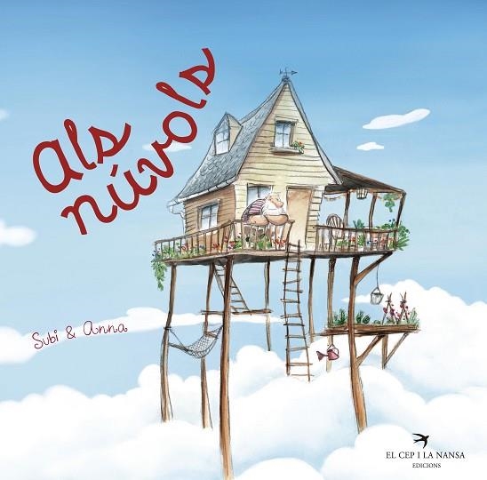 ALS NÚVOLS | 9788417000790 | SUBI/ANNA | Llibreria Geli - Llibreria Online de Girona - Comprar llibres en català i castellà